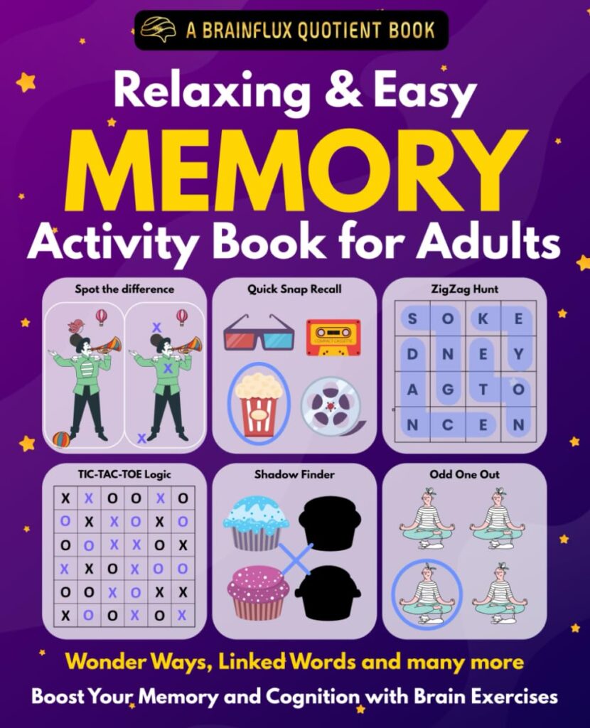 Memory Activity Book for Adults: Large Print Brain Games, Fun Puzzles, and Mental Exercises for Enhanced Cognitive Function and Focus